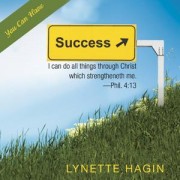 You Can Have Success (1 CD) - Lynette Hagin